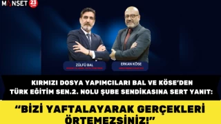 Kırmızı Dosya Yapımcıları Bal ve Köse’den Türk Eğitim Sen.2. Nolu Şube Sendikasına Sert Yanıt: “Bizi Yaftalayarak Gerçekleri Örtemezsiniz!”