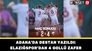 Adana’da Destan Yazıldı: Elazığspor’dan 4 Gollü Zafer