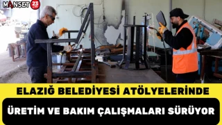 Elazığ Belediyesi Atölyelerinde Üretim ve Bakım Çalışmaları Sürüyor
