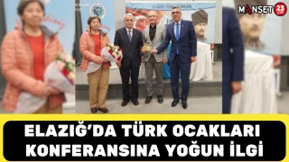 Elazığ’da Türk Ocakları Konferansına Yoğun İlgi
