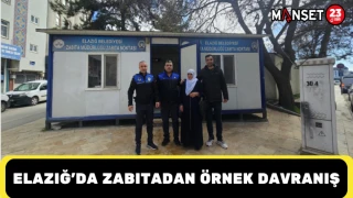 Elazığ’da Zabıtadan Örnek Davranış