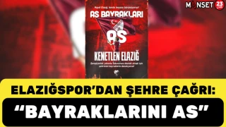 Elazığspor’dan şehre çağrı: Bayraklarını as