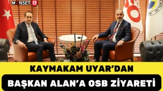 Kaymakam Uyar’dan Başkan Alan’a OSB Ziyareti