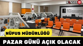 Nüfus Müdürlüğü Pazar Günü Açık Olacak