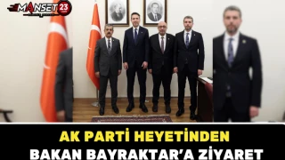 AK Parti Heyetinden Bakan Bayraktar’a Ziyaret