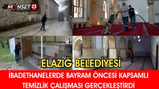 Elazığ Belediyesi İbadethanelerde Bayram Öncesi Kapsamlı Temizlik Çalışması Gerçekleştirdi