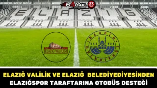 Elazığ Valilik Ve Elazığ Belediyesinden Elazığspor taraftarına otobüs desteği