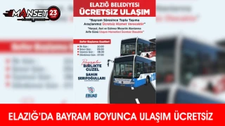Elazığ’da Bayram Boyunca Ulaşım Ücretsiz