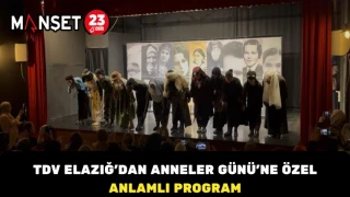 TDV Elazığ’dan Anneler Günü’ne Özel Anlamlı Program