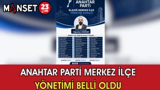 Anahtar Parti Merkez İlçe Yönetimi Belli Oldu