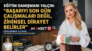 Eğitim Danışmanı Yalçın: “Başarıyı Son Gün Çalışmaları Değil, Zihinsel Dirayet Belirler”