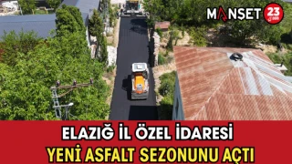 Elazığ İl Özel İdaresi Yeni Asfalt Sezonunu Açtı
