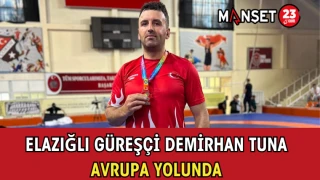 Elazığlı Güreşçi Demirhan Tuna Avrupa Yolunda