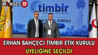 Erhan Bahçeci TİMBİR Etik Kurulu Üyeliğine Seçildi
