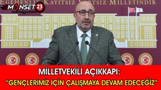 Milletvekili Açıkkapı: “Gençlerimiz İçin Çalışmaya Devam Edeceğiz”