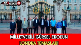 Milletvekili Gürsel Erol’un Londra Temasları