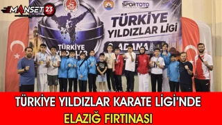 Türkiye Yıldızlar Karate Ligi’nde Elazığ Fırtınası
