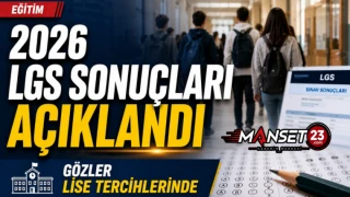 2026 LGS Sonuçları Açıklandı: Gözler Lise Tercihlerinde