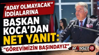 “Aday Olmayacak” İddialarına Başkan Koca’dan Net Yanıt: “Görevimizin Başındayız”