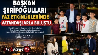 Başkan Şerifoğulları Yaz Etkinliklerinde Vatandaşlarla Buluştu