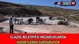 Elazığ Belediyesi Mezarlıklarda Hizmetlerini Sürdürüyor
