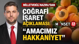 Milletvekili Nazırlı'dan Coğrafi İşaret Açıklaması: "Amacımız Hakkaniyet"