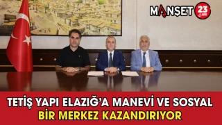 Tetiş Yapı Elazığ’a Manevi ve Sosyal Bir Merkez Kazandırıyor