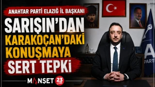 Anahtar Parti Elazığ İl Başkanı Sarışın'dan Karakoçan'daki Konuşmaya Sert Tepki