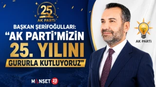 Başkan Şerifoğulları: “AK Parti’mizin 25. Yılını Gururla Kutluyoruz”
