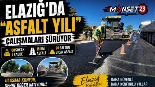 Elazığ’da “Asfalt Yılı” Çalışmaları Sürüyor