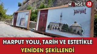 Harput Yolu, Tarih ve Estetikle Yeniden Şekillendi
