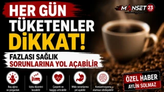 Her Gün Tüketenler Dikkat! Fazlası Sağlık Sorunlarına Yol Açabilir