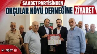 Saadet Partisinden Okçular Köyü Derneğine Ziyaret