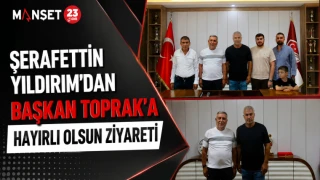 Şerafettin Yıldırım’dan Başkan Toprak’a Hayırlı Olsun Ziyareti