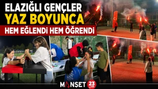 Elazığlı Gençler Yaz Boyunca Hem Eğlendi Hem Öğrendi