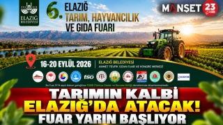 Tarımın Kalbi Elazığ’da Atacak! Fuar Yarın Başlıyor