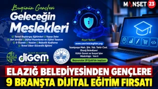 Elazığ Belediyesinden Gençlere 9 Branşta Dijital Eğitim Fırsatı