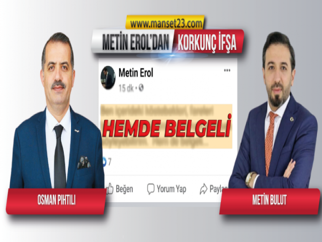 METİN EROL’DAN OLAY PAYLAŞIM